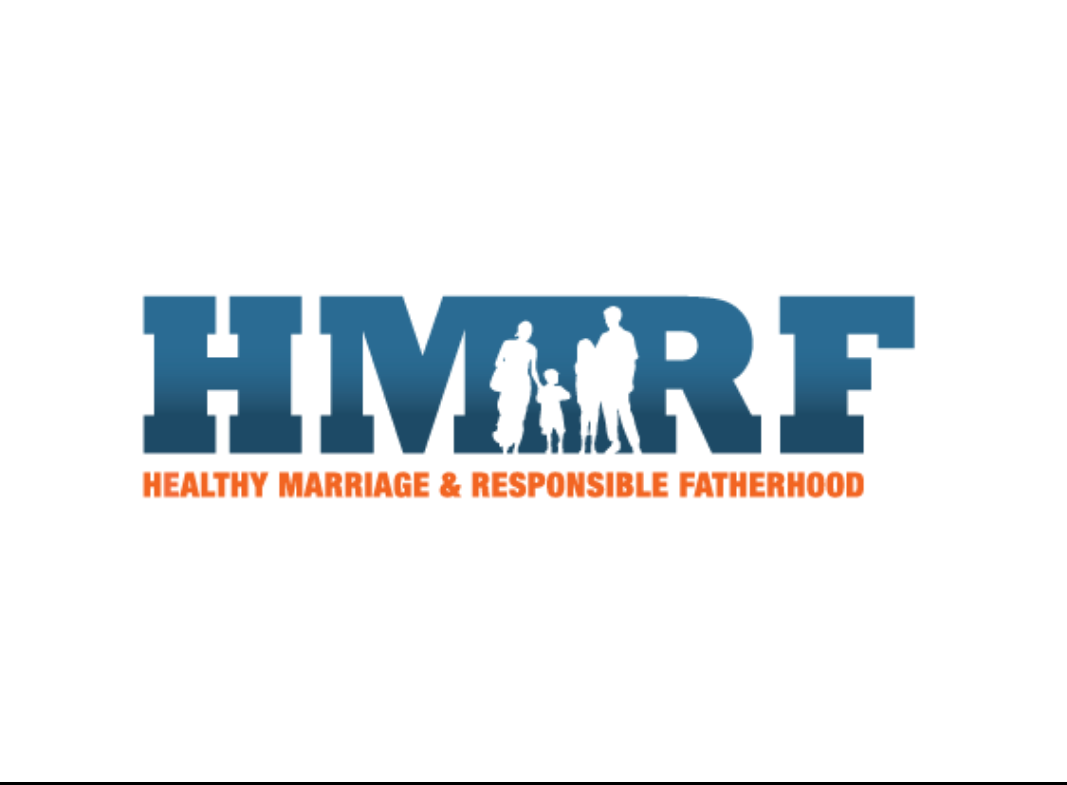 New Healthy Marriage Responsible Fatherhood Grantees Announced MAST Center